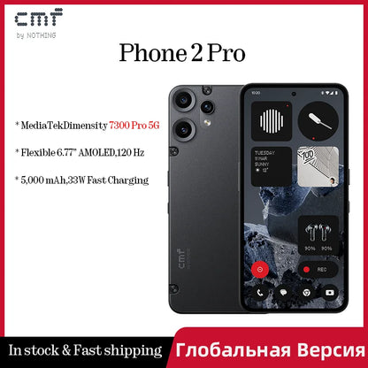 CMF Phone 2 Pro Global Version 6.77 AMOLED 120Hz MediaTek Dimensity 7300 Pro 5G  5000 mAh   Main Camera 50MP  33W