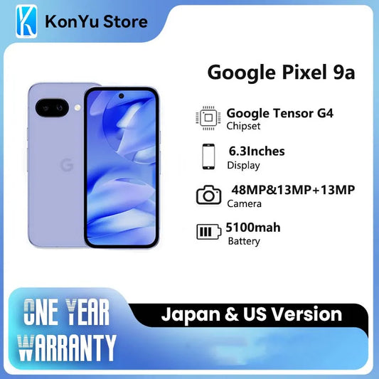 Brand New Google Pixel 9a 6.3" 1080 x 2424 pOLED 120Hz 5100mAh Wired Google Tensor G4 Titan M2  8G RAM 128 / 256G Smartphone